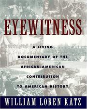 Cover of: Eyewitness: a living documentary of the African American contribution to American history