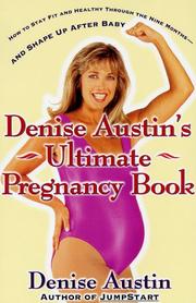 Cover of: Denise Austin's Ultimate Pregnancy Book