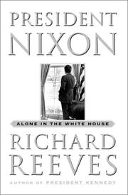 Cover of: President Nixon: alone in the White House