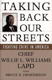 Cover of: Taking back our streets by Willie L. Williams