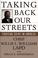 Cover of: Taking back our streets