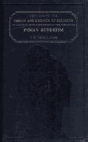 Cover of: Lectures on the origin and growth of religion, as illustrated by some points in the history of Indian Buddhism by Thomas William Rhys Davids
