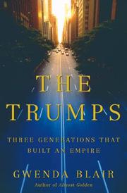 Cover of: The Trumps: Three Generations That Built an Empire