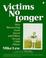Cover of: Victims no longer