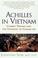 Cover of: Achilles in Vietnam