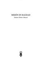 Misión en Bagdad by Ernesto Gómez Abascal