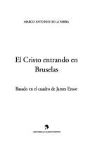 Cover of: El Cristo entrando en Bruselas: basado en el cuadro de James Ensor