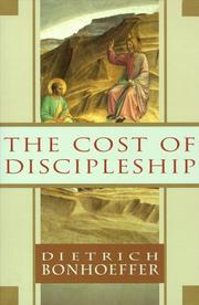 Cover of: The  cost of discipleship by Dietrich Bonhoeffer