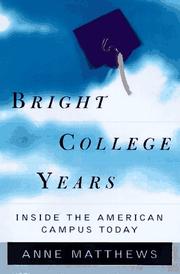 Bright college years by Anne Matthews
