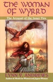 Cover of: The woman of Wyrrd: the arousal of the inner fire