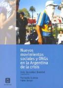 Cover of: Nuevos movimientos sociales y ONGs en la Argentina de la crisis