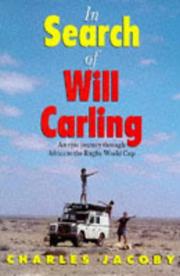 In search of Will Carling : an epic journey through Africa to the Rugby World Cup