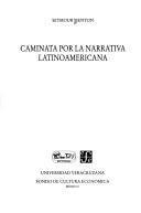 Cover of: Caminata por la narrativa latinoamericana