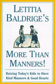 Cover of: Letitia Baldrige's more than manners!