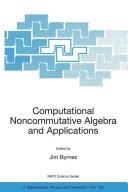 Computational noncommutative algebra and applications