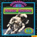 Cover of: Outrageous 3-D outer space