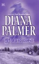 Paper Rose by Diana Palmer