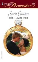 The Token Wife by Sara Craven