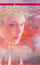 Cover of: Testing his patience