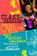 Cover of: Class-passing by Gwendolyn Audrey Foster