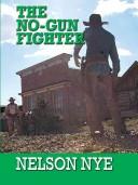 Cover of: The no-gun fighter