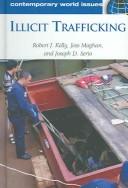 Cover of: Illicit trafficking: a reference handbook