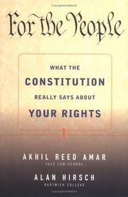 Cover of: For the people: what the constitution really says about your rights