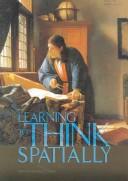 Learning to think spatially