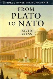 Cover of: From Plato to NATO: the idea of the West and its opponents
