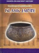 Cover of: History and activities of the Islamic Empire