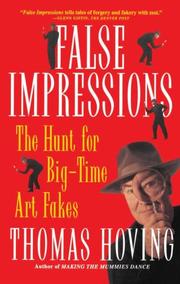 Cover of: False impressions: the hunt for big-time art fakes