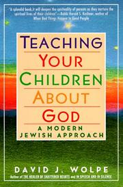 Cover of: Teaching your children about God: a modern Jewish approach