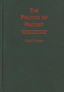 Cover of: The politics of protest: social movements in America