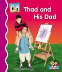 Cover of: Thad and his dad | Mary Elizabeth Salzmann