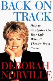 Cover of: Back on track: how to straighten out your life when it throws you a curve