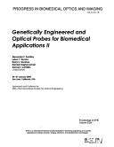 Cover of: Genetically engineered and optical probes for biomedical applications II: 24-27 January 2004, San Jose, California, USA
