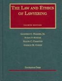 Cover of: The law and ethics of lawyering
