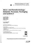 Cover of: Micro- and nanotechnology: materials, processes, packaging, and systems II : 13-15 December 2004, Sydney, Australia