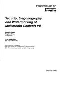 Cover of: Security, steganography, and watermarking of multimedia contents VII: 17-20 January, 2005, San Jose, California, USA