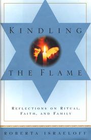 Kindling the flame by Roberta Israeloff