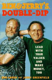 Cover of: Ben & Jerry's double-dip: lead with your values and make money, too