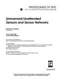 Cover of: Unmanned/unattended sensors and sensor networks: 25-27 October, 2004, London, United Kingdom