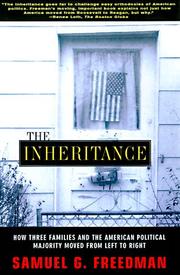 Cover of: The INHERITANCE: HOW THREE FAMILIES AND THE AMERICAN POLITICAL MAJORITY MOVED FROM LEFT TO RIGHT