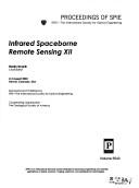 Cover of: Infrared spaceborne remote sensing XII: 2-3 August, 2004, Denver, Colorado, USA