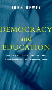 Democracy and education : an introduction to the philosophy of education