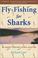 Cover of: Fly-Fishing for Sharks