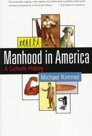 Cover of: Manhood in America by Michael S. Kimmel