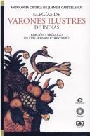 Cover of: Elegías de varones ilustres de Indias by Juan de Castellanos