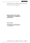 Restructuring of civil aviation : consequences for management and personnel : reference document : Tripartite Meeting on Civil Aviation - Social and Safety Consequences of the Crisis Subsequent to 11 