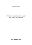 Cover of: The Cyprus question and the EU: the challenge and the promise